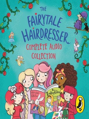 cover image of The Fairytale Hairdresser Complete Audio Collection